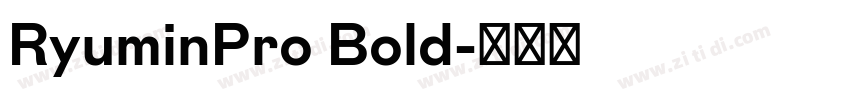 RyuminPro Bold字体转换